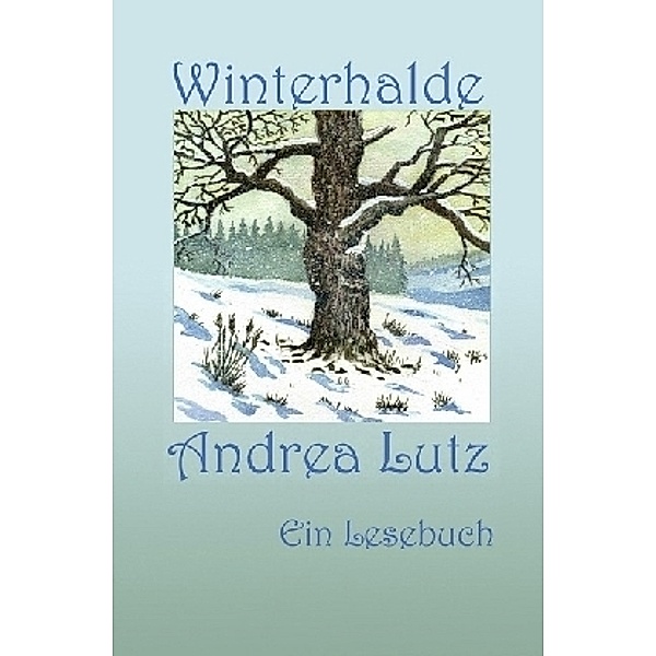 Winterhalde, Andrea Lutz