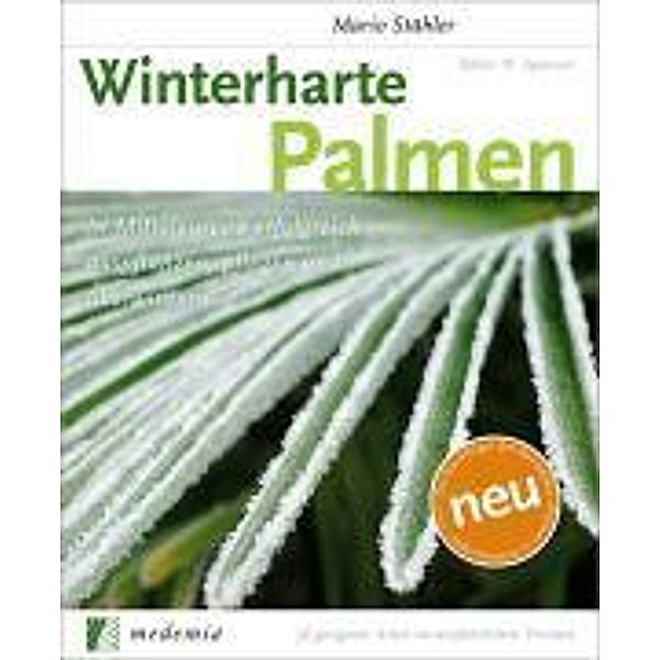 Winterharte Palmen, Mario Stähler, Tobias W. Spanner