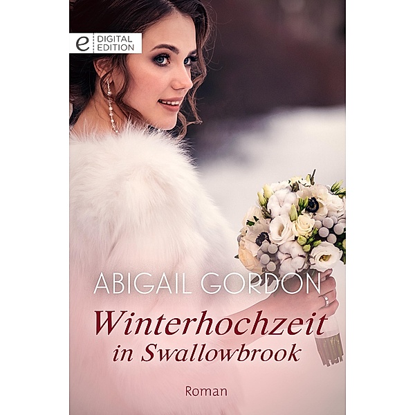 Winterhochzeit in Swallowbrook, Abigail Gordon