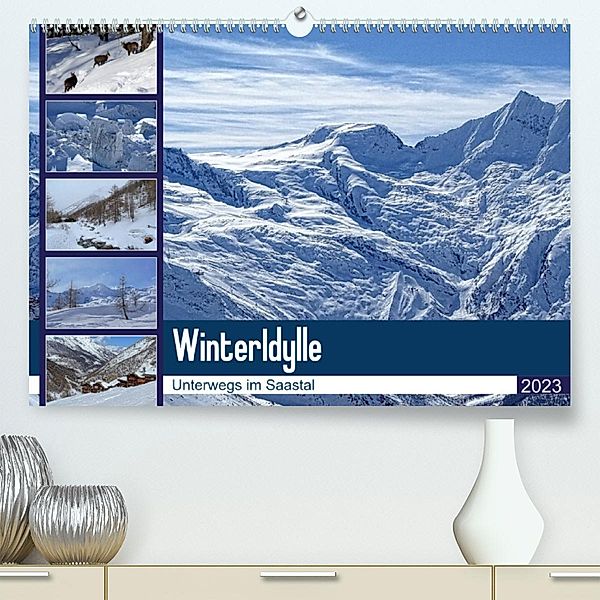 WinterIdylle Unterwegs im Saastal (Premium, hochwertiger DIN A2 Wandkalender 2023, Kunstdruck in Hochglanz), Susan Michel