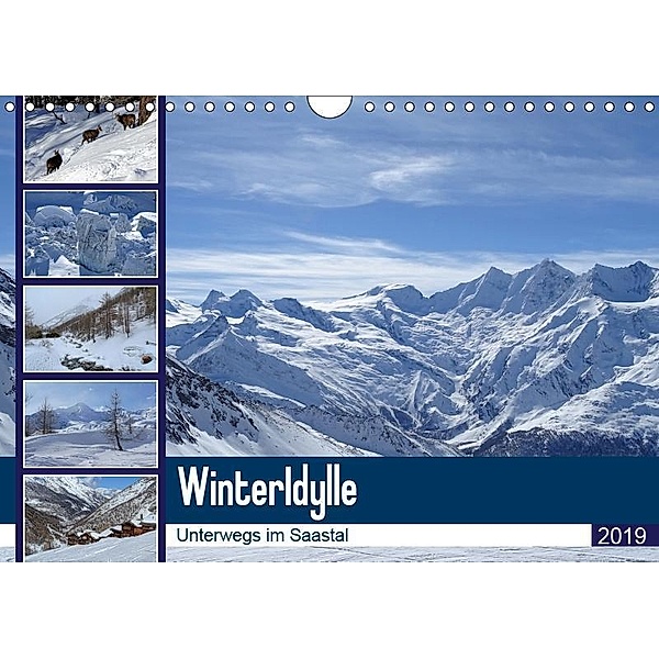 WinterIdylle Unterwegs im Saastal (Wandkalender 2019 DIN A4 quer), Susan Michel