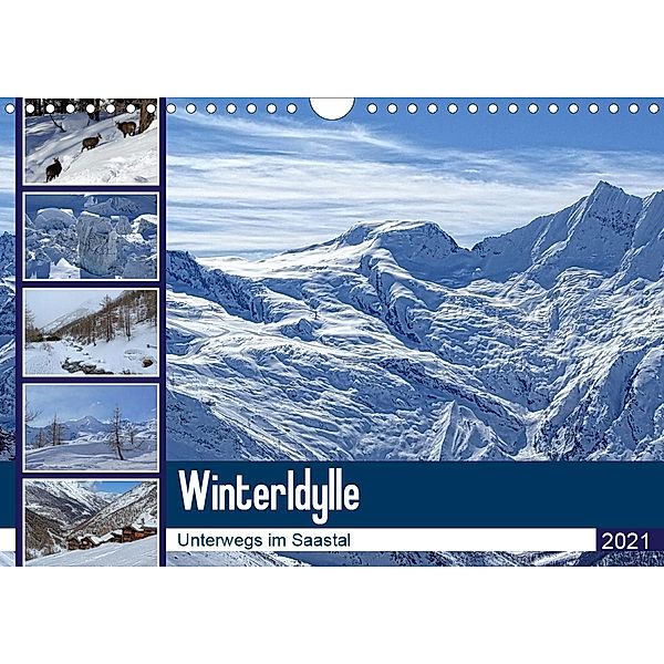 WinterIdylle Unterwegs im Saastal (Wandkalender 2021 DIN A4 quer), Susan Michel