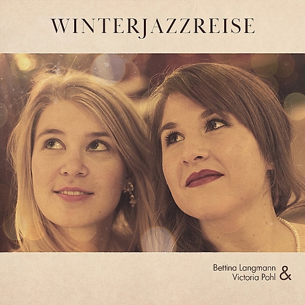 Winterjazzreise, Bettina Langmann, Victoria Pohl