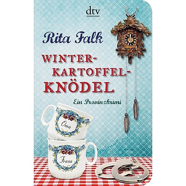 Winterkartoffelknödel / Franz Eberhofer Bd.1, Rita Falk
