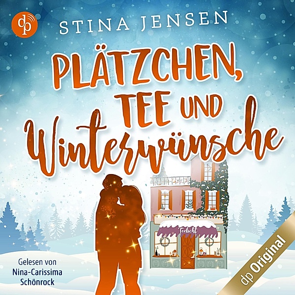 Winterknistern-Reihe - 1 - Plätzchen, Tee und Winterwünsche, Stina Jensen