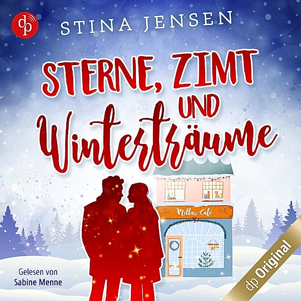 Winterknistern-Reihe - 3 - Sterne, Zimt und Winterträume, Stina Jensen