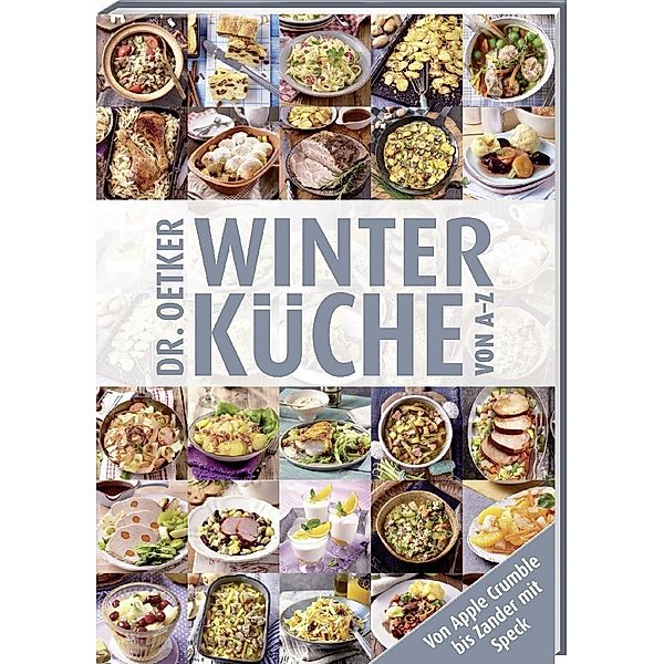 Winterküche von A-Z, Dr. Oetker Verlag