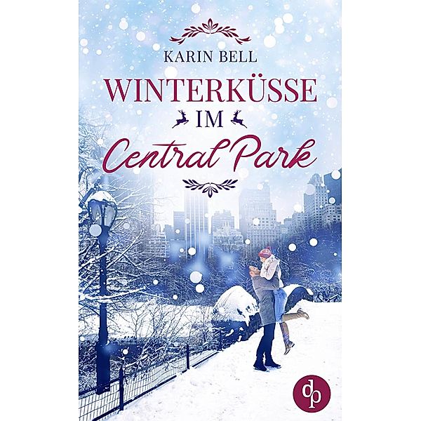 Winterküsse im Central Park, Karin Bell