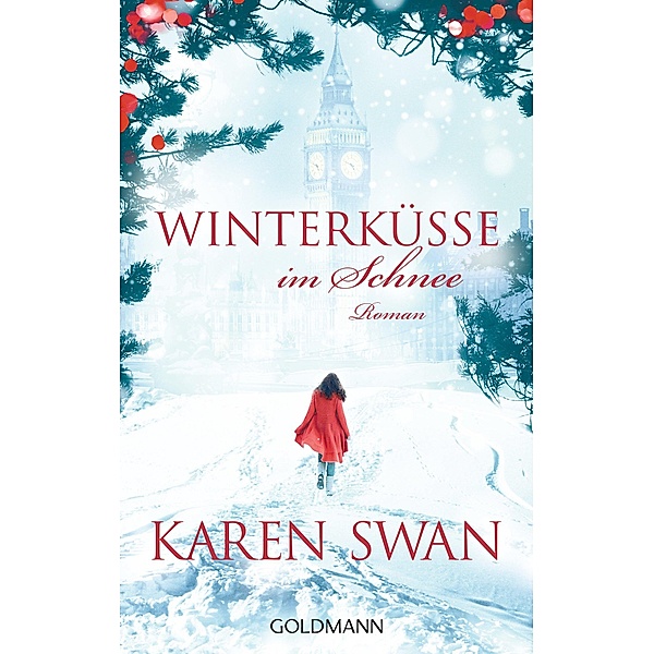Winterküsse im Schnee, Karen Swan