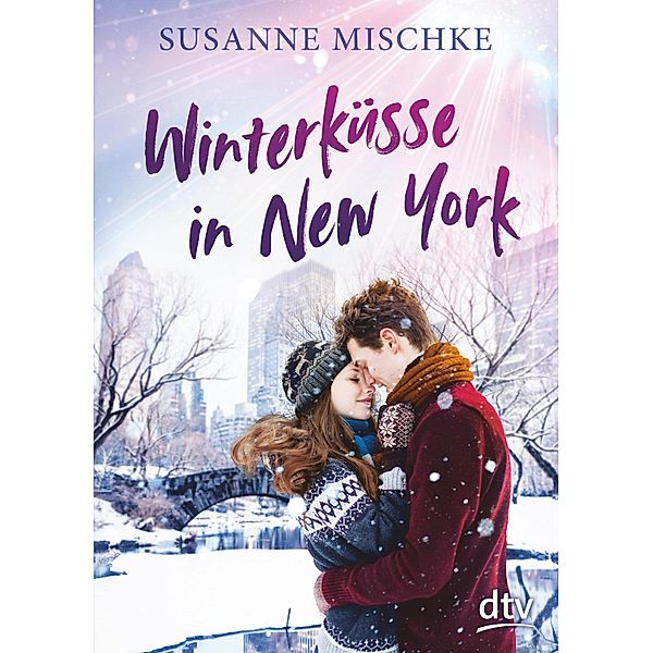 Winterküsse in New York / dtv shorts, Susanne Mischke