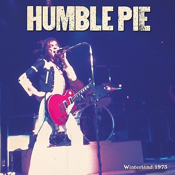 Winterland 1973 (Vinyl), Humble Pie