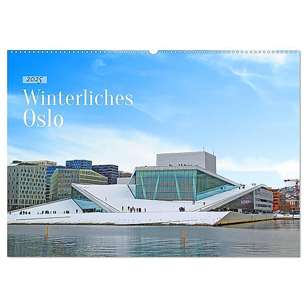 Winterliches Oslo (Wandkalender 2025 DIN A2 quer), CALVENDO Monatskalender, Calvendo, Denise Graupner