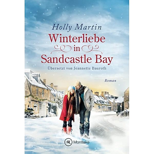 Winterliebe in Sandcastle Bay / Sandcastle Bay Bd.3, Holly Martin