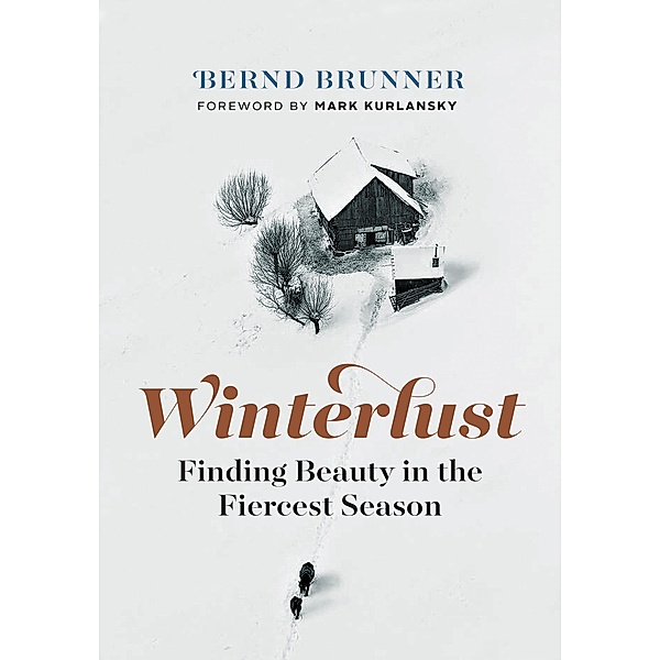 Winterlust, Bernd Brunner
