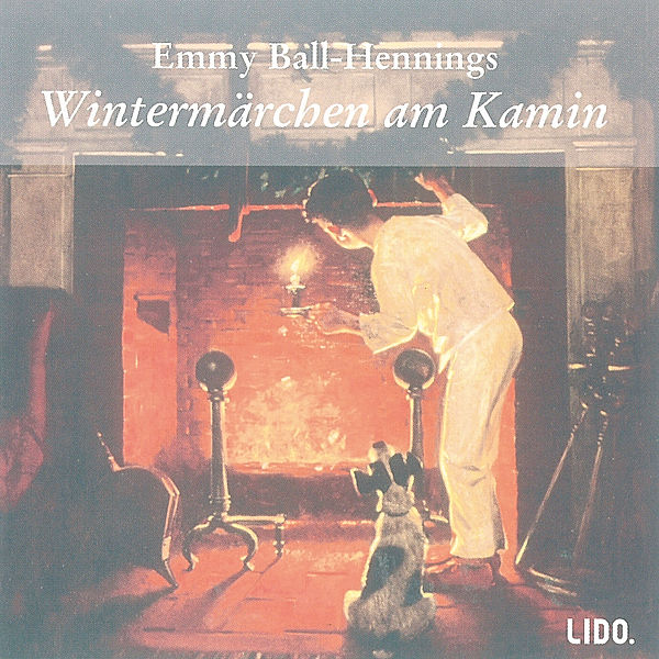 Wintermärchen am Kamin, Emmy Ball-hennings