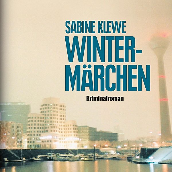 Wintermärchen (Ungekürzt), Sabine Klewe