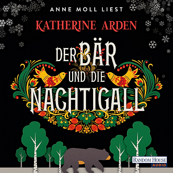 Winternacht-Trilogie - 1 - Der Bär und die Nachtigall, Katherine Arden