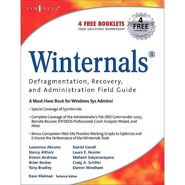 Winternals Defragmentation, Recovery, and Administration Field Guide, Dave Kleiman, Laura E Hunter