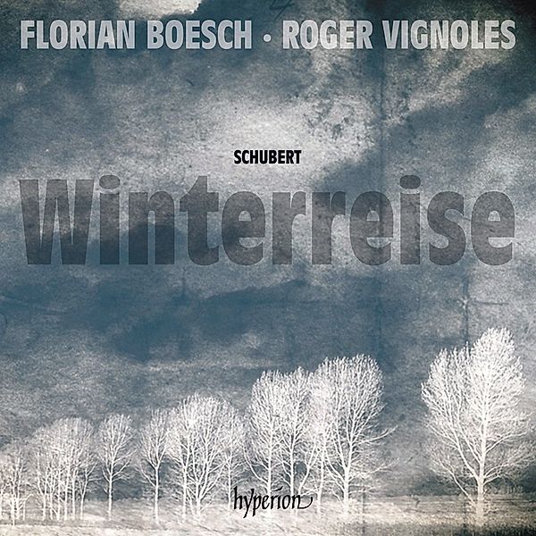 Winterreise, Florian Boesch, Roger Vignoles
