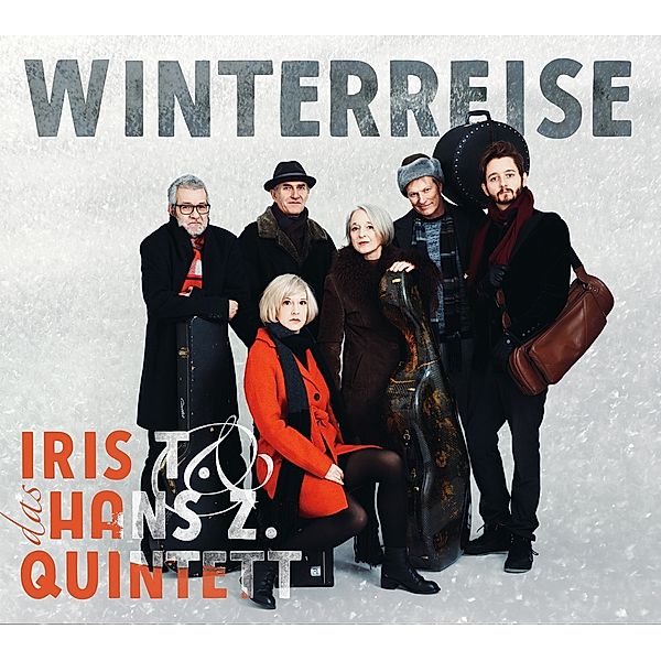 Winterreise, Iris T. & das Hans Zinkl Quintett
