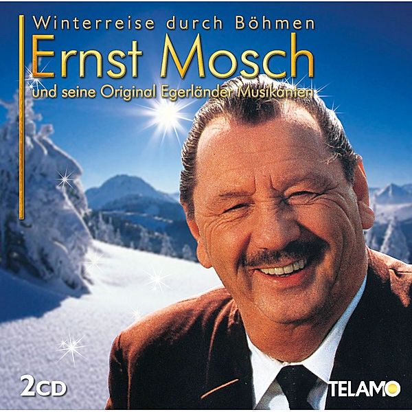 Winterreise durch Böhmen, Ernst Mosch und seine Orginal Egerländer Musikanten