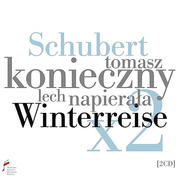 Winterreise X 2, Tomasz Konieczny, Lech Napierala