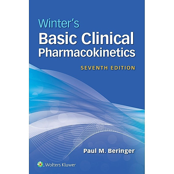 Winter's Basic Clinical Pharmacokinetics, Paul Beringer