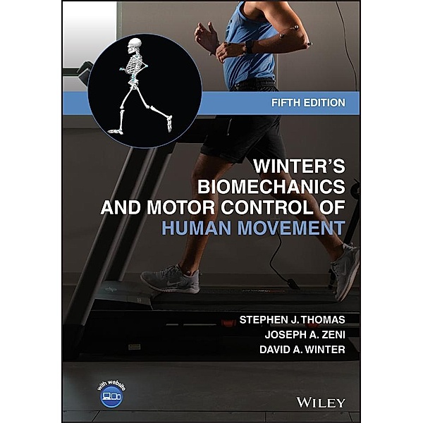 Winter's Biomechanics and Motor Control of Human Movement, Stephen J. Thomas, Joseph A. Zeni, David A. Winter