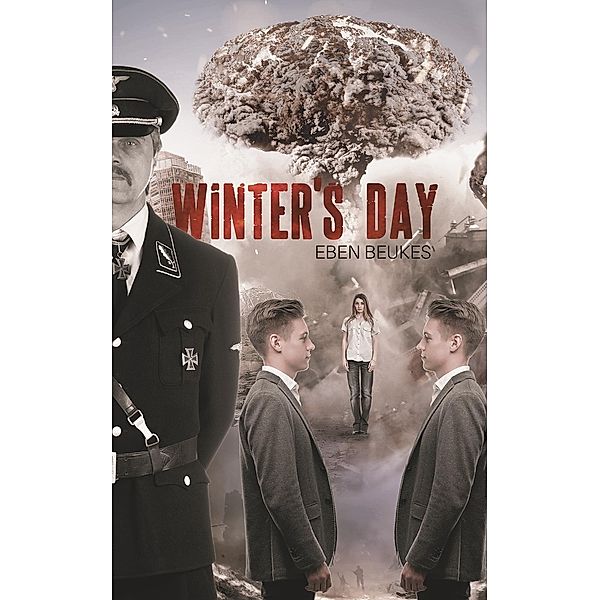 Winter's Day / Austin Macauley Publishers Ltd, Eben Beukes