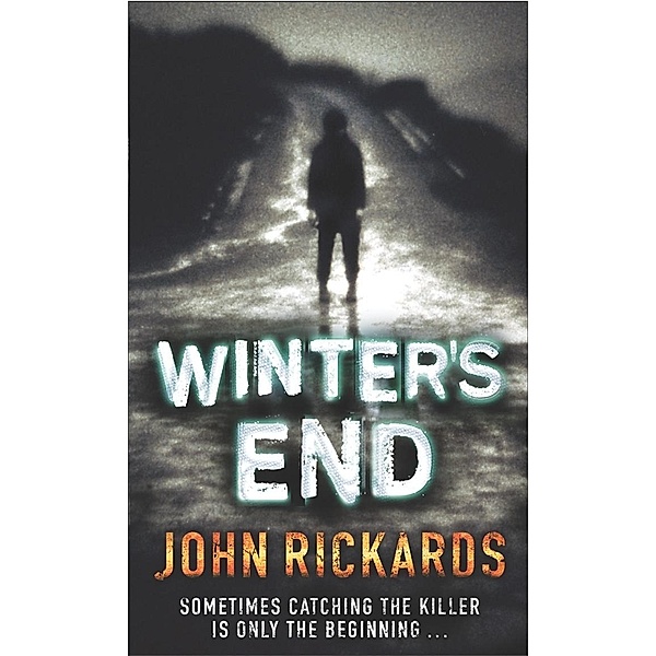 Winter's End, John Rickards