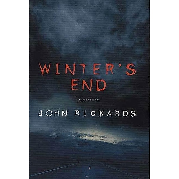 Winter's End / Alex Rourke Bd.1, John Rickards