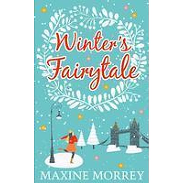 Winter's Fairytale, Maxine Morrey