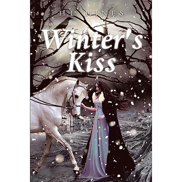 Winter's Kiss / Page Publishing, Inc., H. L. Hines