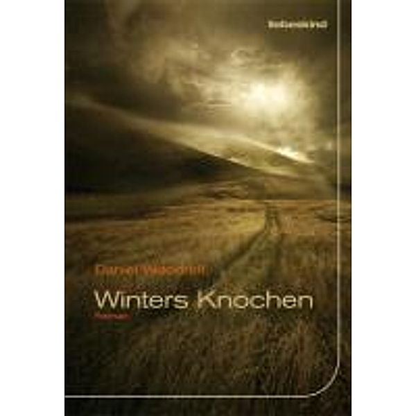 Winters Knochen, Daniel Woodrell