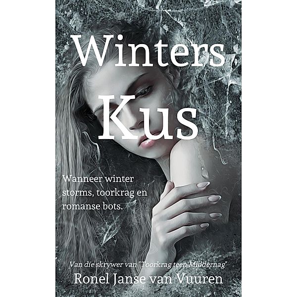 Winters Kus (Feëverhale, #9) / Feëverhale, Ronel Janse van Vuuren