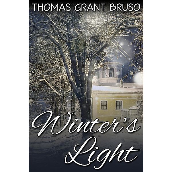 Winter's Light, Thomas Grant Bruso