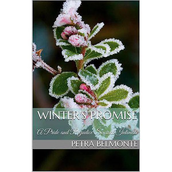 Winter's Promise (Elizabeth's Secret Garden, #3) / Elizabeth's Secret Garden, Petra Belmonte