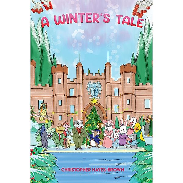 Winter's Tale / Austin Macauley Publishers, Christopher Hayes-Brown
