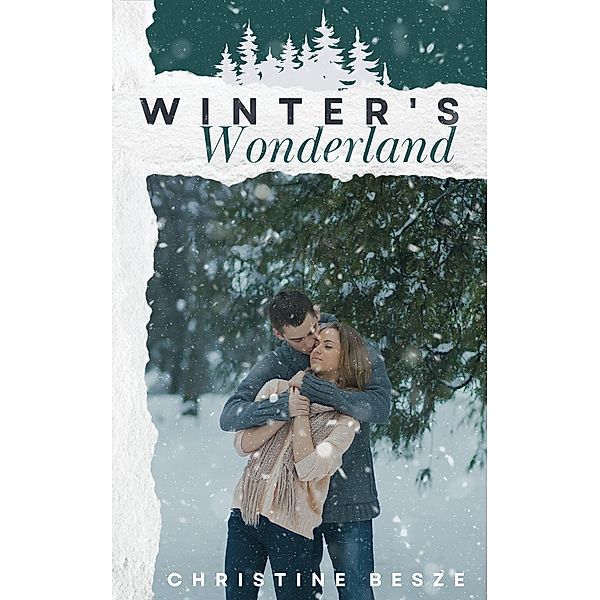 Winter's Wonderland, Christine Besze