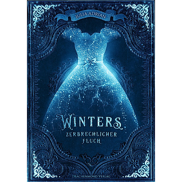 Winters zerbrechlicher Fluch, Julia Adrian