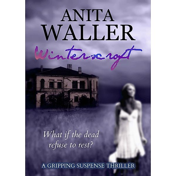 Winterscroft, Anita Waller