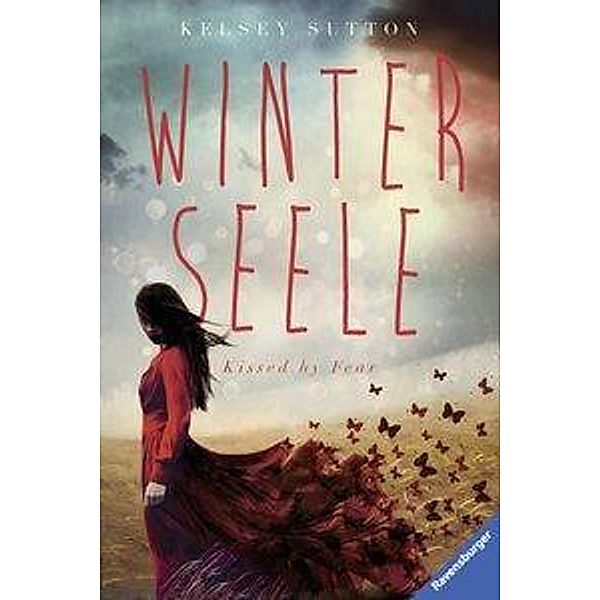 Winterseele. Kissed by Fear, Kelsey Sutton