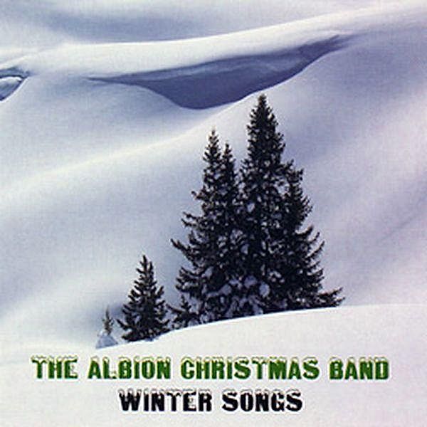 Wintersongs, Albion Christmas Band