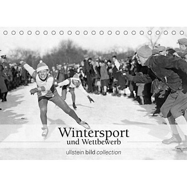 Wintersport und Wettbewerb (Tischkalender 2022 DIN A5 quer), ullstein bild Axel Springer Syndication GmbH
