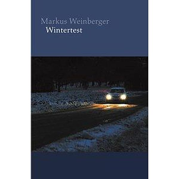 Wintertest, Markus Weinberger