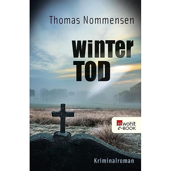 Wintertod / Kommissar Arne Larsen Bd.2, Thomas Nommensen