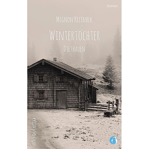 Wintertöchter - Die Frauen, Mignon Kleinbek