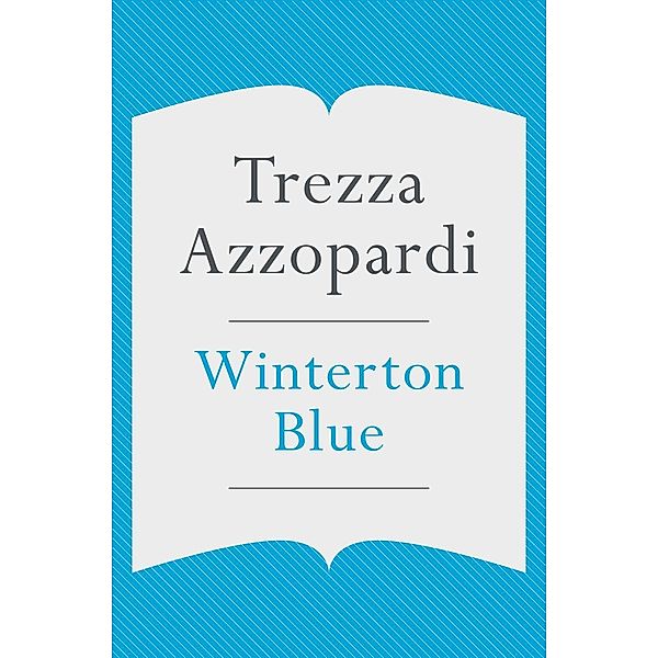 Winterton Blue, Trezza Azzopardi