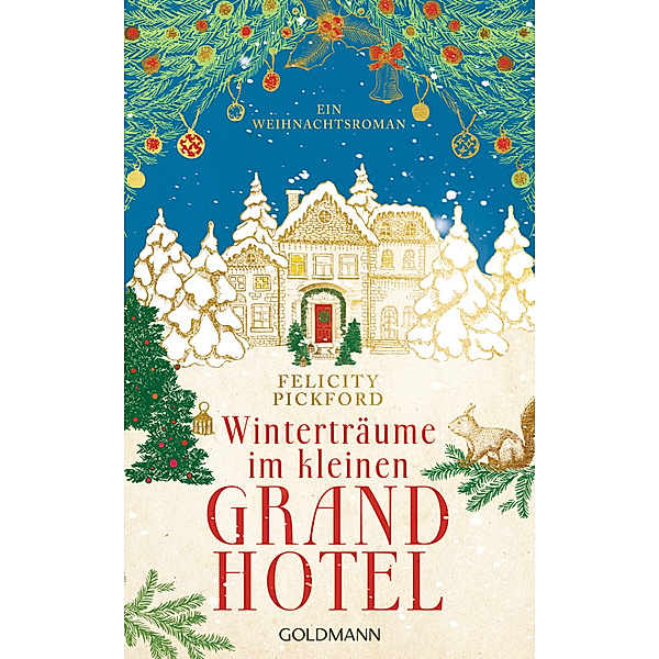 Winterträume im kleinen Grandhotel / Charming Street Bd.3, Felicity Pickford