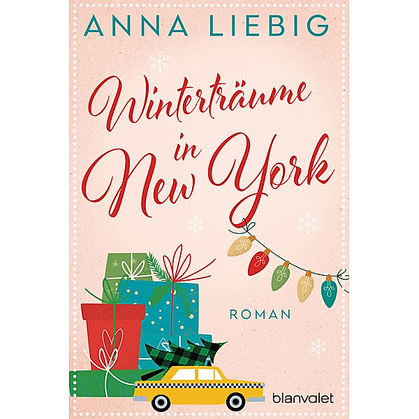 Winterträume in New York, Anna Liebig
